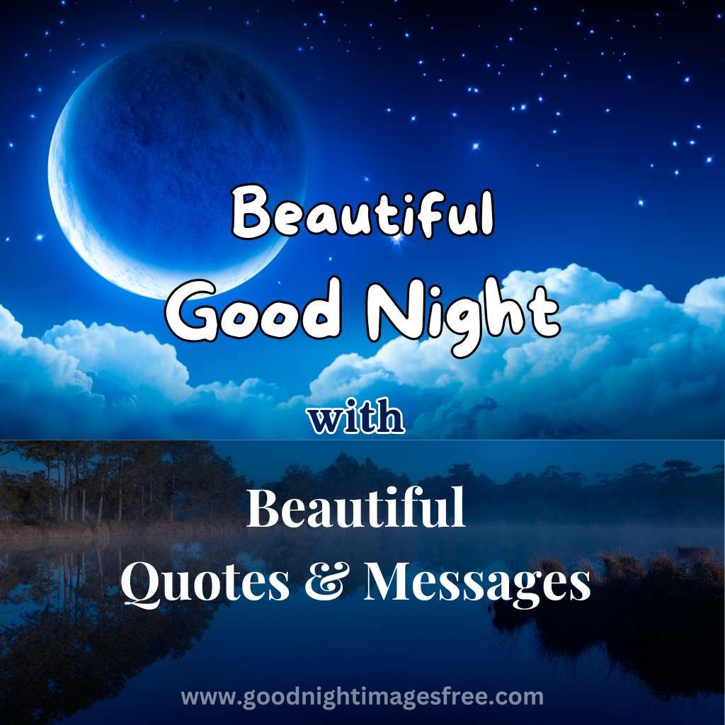 Beautiful Good Night Images with Quotes | Good Night Wish Messages